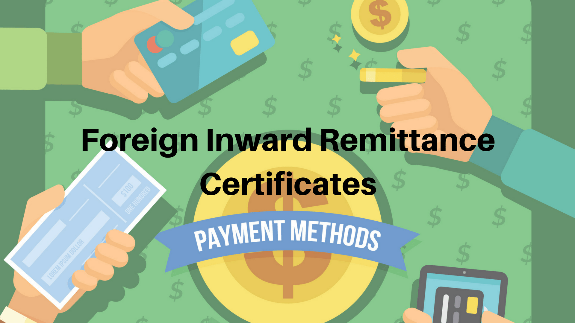 Foreign Inward Remittance Certificates