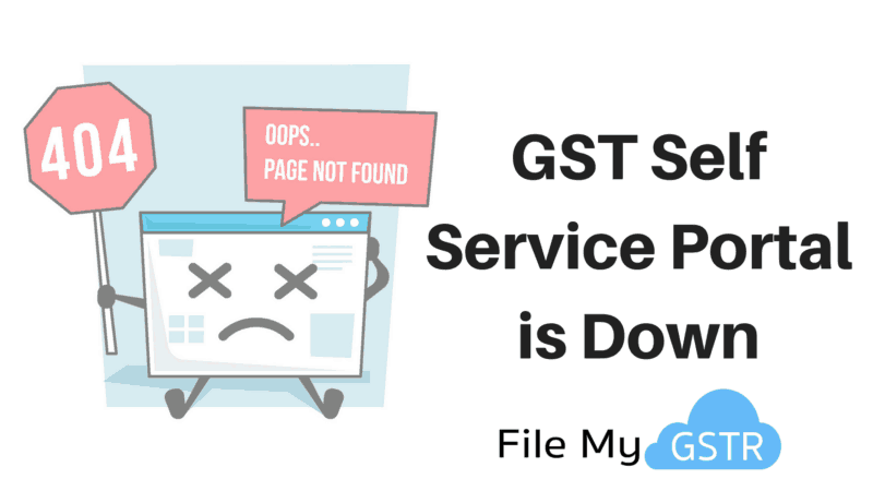 GST Self Service Portal Error