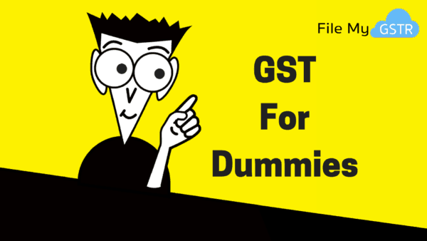 GST For Dummies